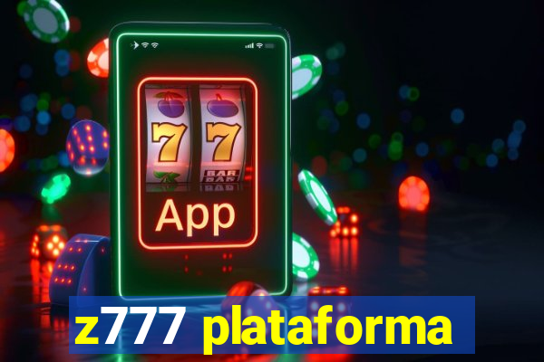 z777 plataforma